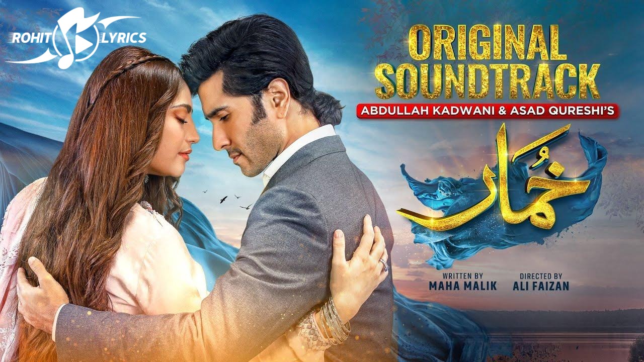 Khumar Ost Lyrics