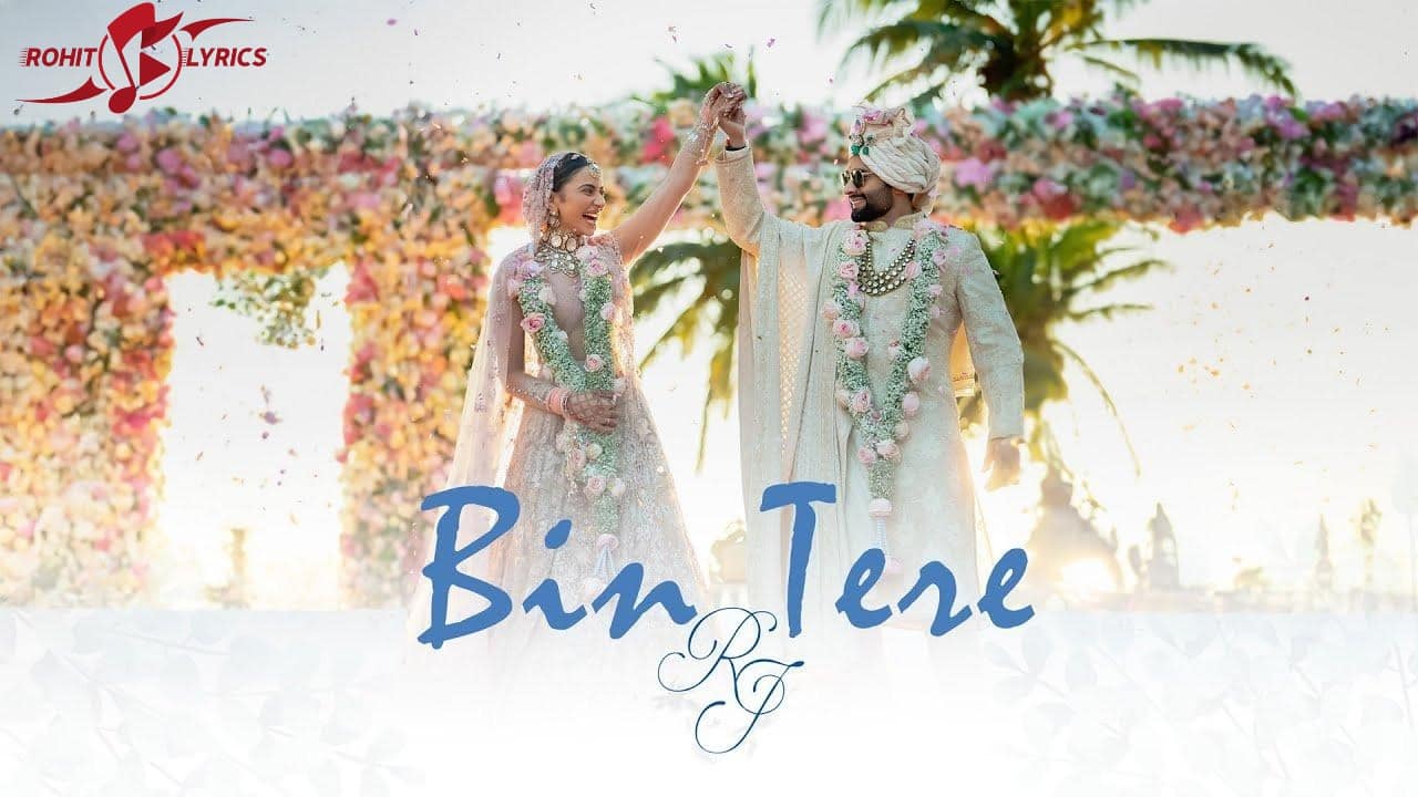 Bin Tere Lyrics