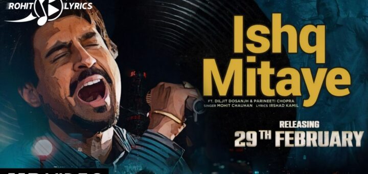 Ishq Mitaye Lyrics