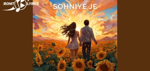 Sohniye Je 2.0 Lyrics