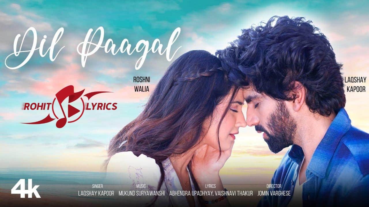 Dil Paagal Lyrics