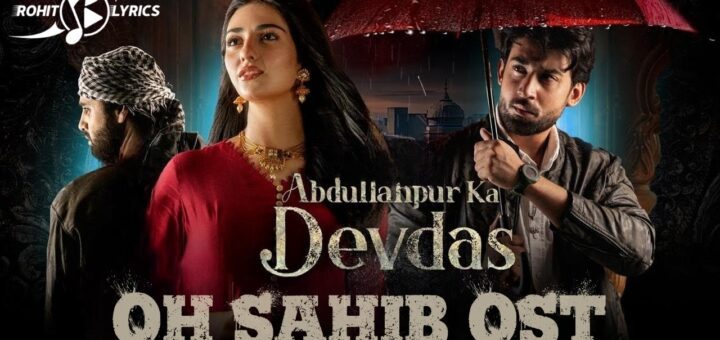 O Saahib OST Lyrics