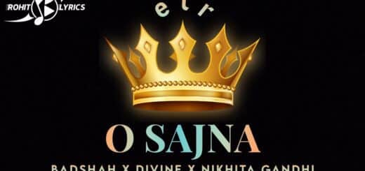 O Sajna Lyrics