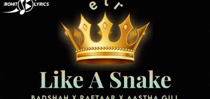 Like A Snake Lyrics