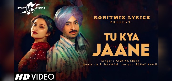 Tu Kya Jaane Lyrics