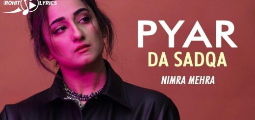 Pyar Da Sadqa Lyrics