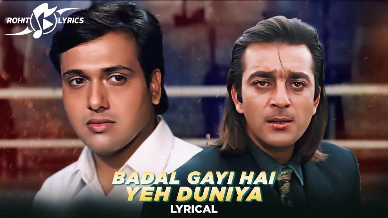 Badal Gayi Hai Yeh Duniya Lyrics