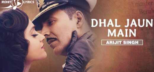 Dhal Jaun Main Lyrics