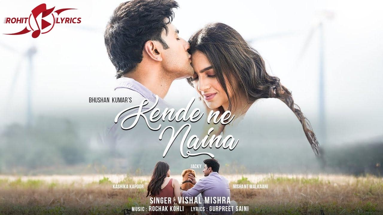Kende Ne Naina Lyrics