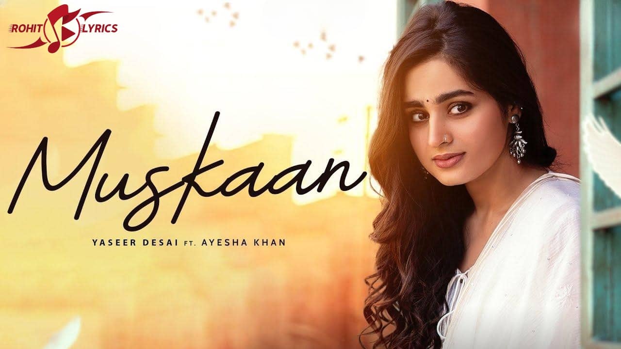 Muskaan Lyrics