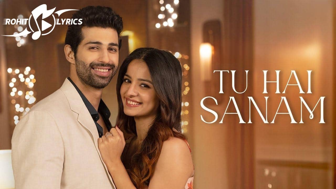 Tu Hai Sanam Lyrics