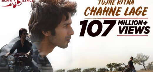 Tujhe Kitna Chahne Lage Lyrics