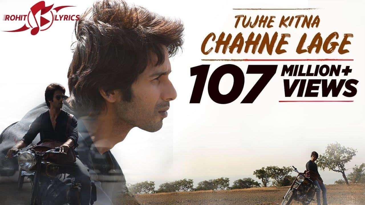 Tujhe Kitna Chahne Lage Lyrics