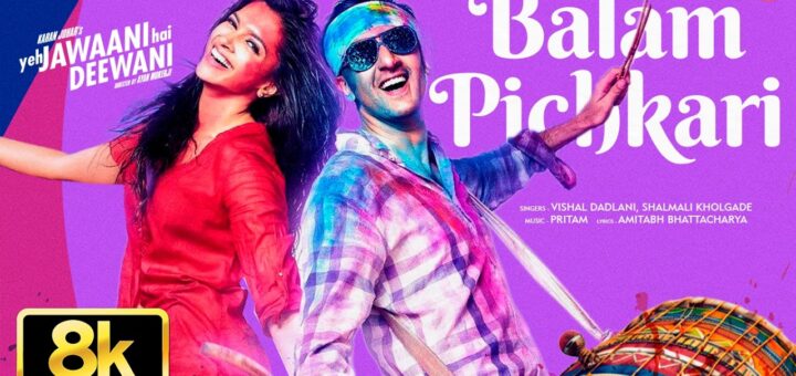 Balam Pichkari Lyrics